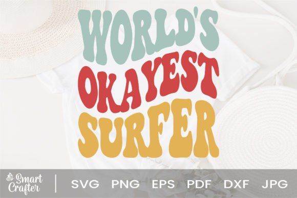 Download World's Okayest Surfer Svg Wavy Design - Surfer svg Collection